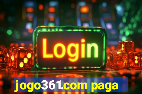 jogo361.com paga