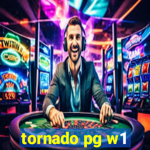 tornado pg w1