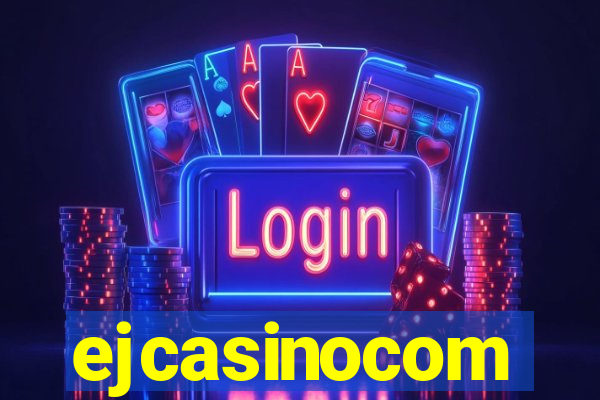 ejcasinocom