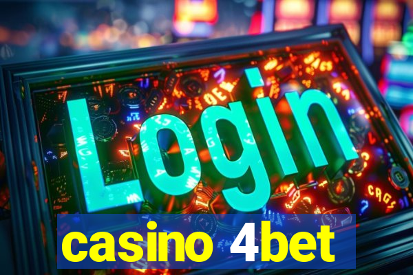 casino 4bet