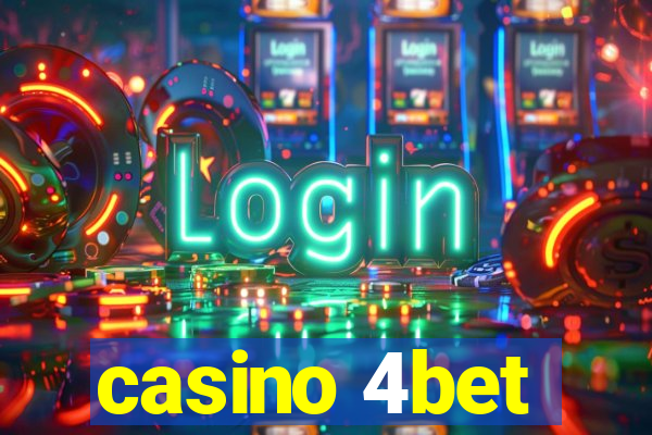 casino 4bet