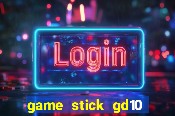 game stick gd10 lista de jogos