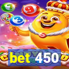 bet 450