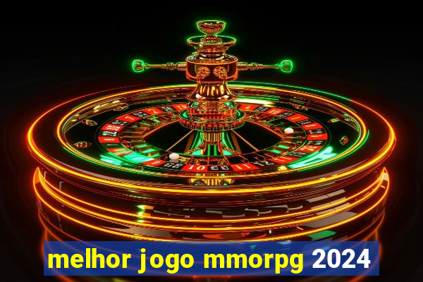 melhor jogo mmorpg 2024