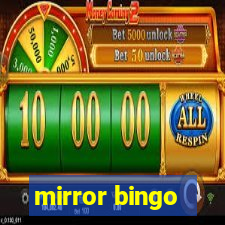 mirror bingo