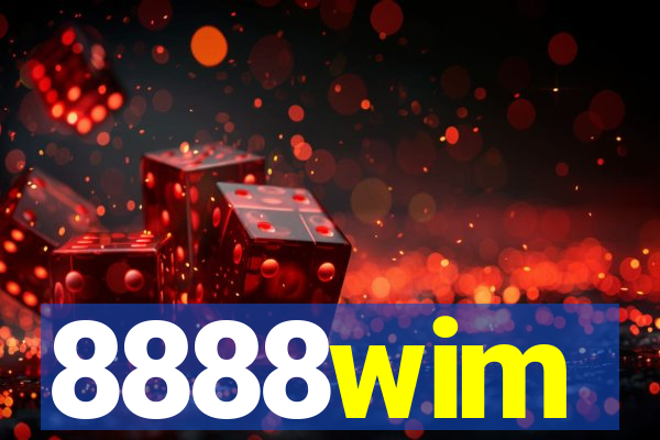 8888wim