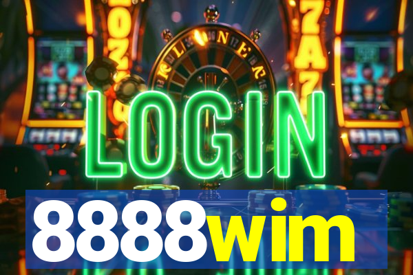 8888wim