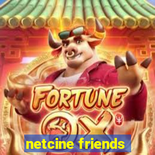 netcine friends