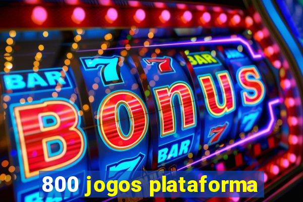 800 jogos plataforma