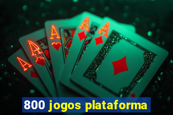 800 jogos plataforma