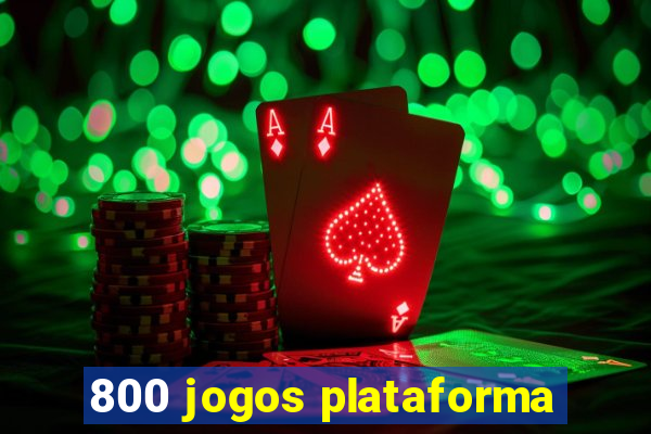 800 jogos plataforma