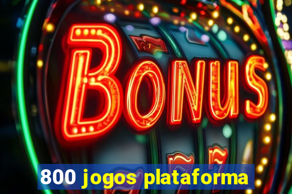 800 jogos plataforma