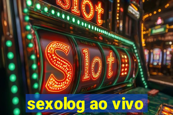 sexolog ao vivo