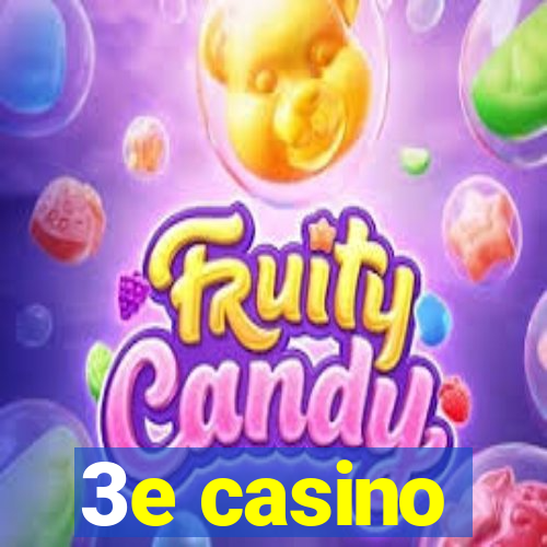 3e casino