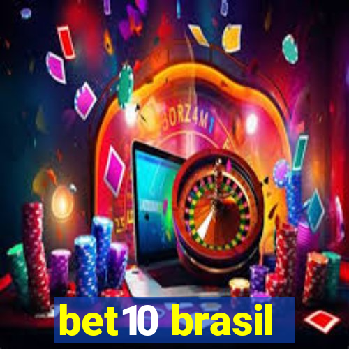 bet10 brasil