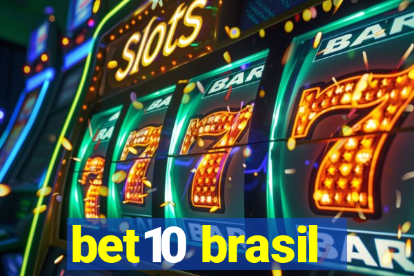 bet10 brasil