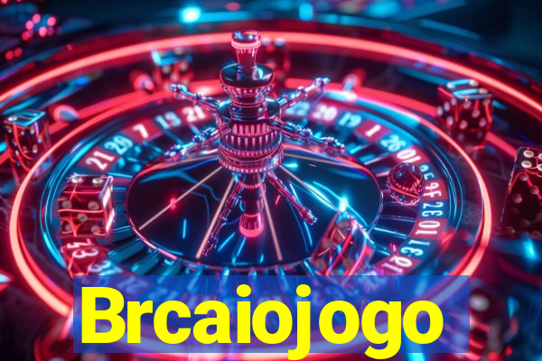 Brcaiojogo