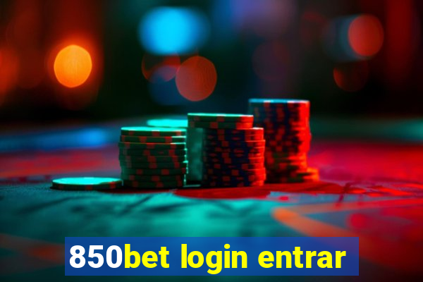 850bet login entrar