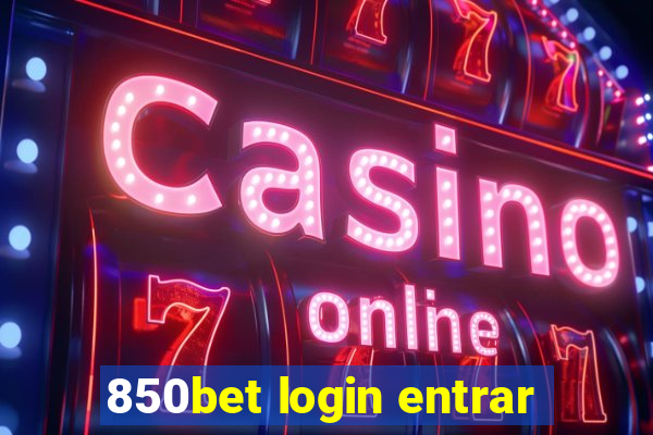 850bet login entrar