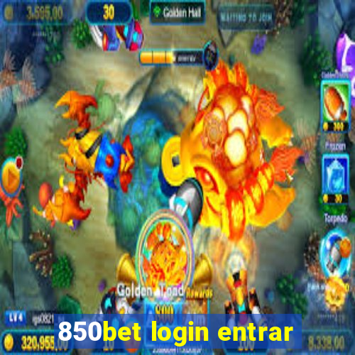 850bet login entrar