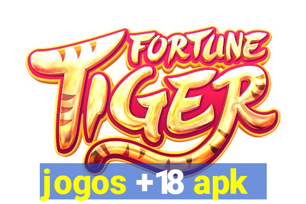 jogos +18 apk