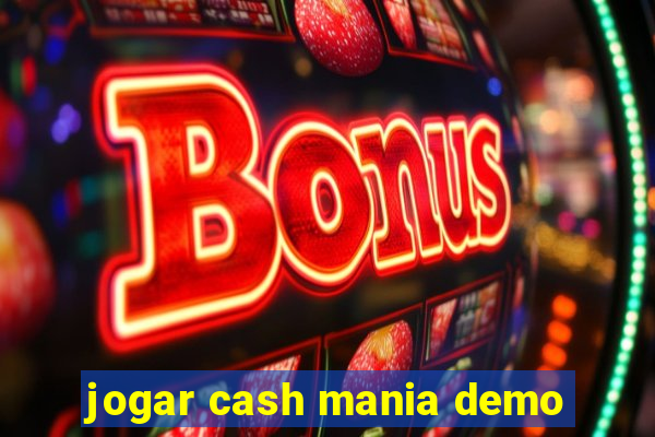 jogar cash mania demo