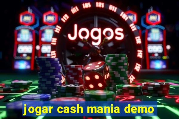 jogar cash mania demo