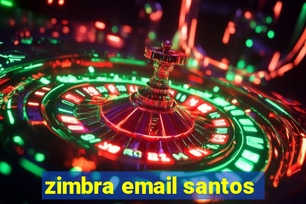 zimbra email santos