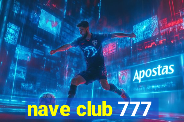 nave club 777