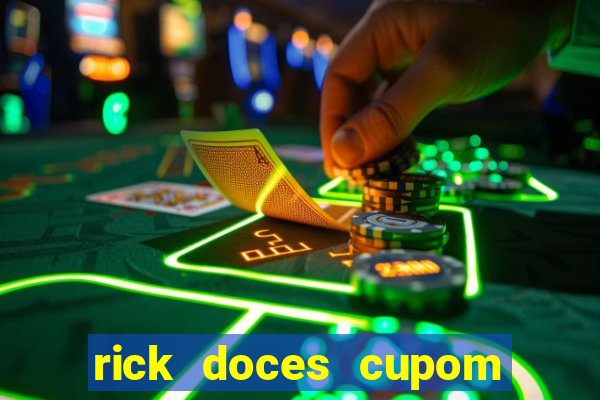 rick doces cupom primeira compra