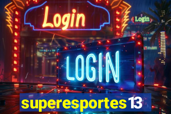 superesportes13.bet