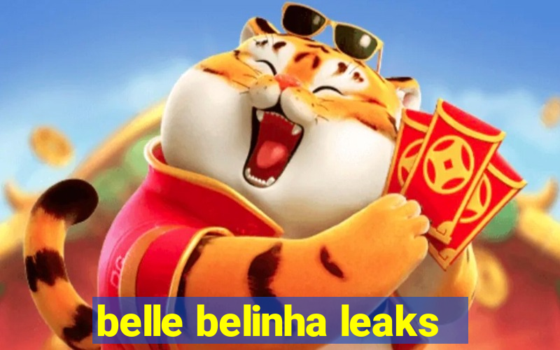 belle belinha leaks