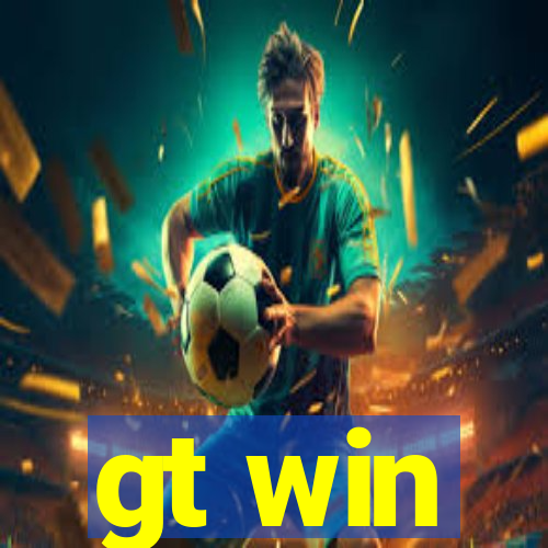 gt win