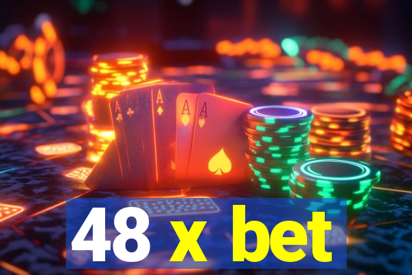 48 x bet