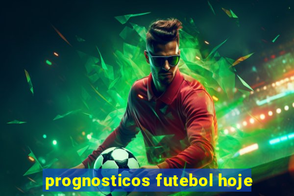 prognosticos futebol hoje