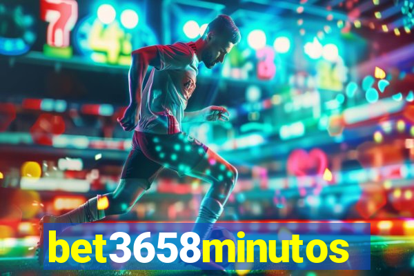 bet3658minutos