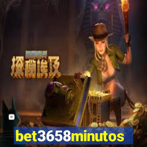 bet3658minutos