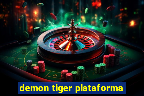 demon tiger plataforma