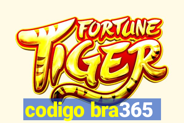 codigo bra365