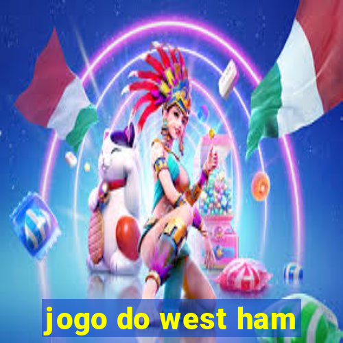 jogo do west ham