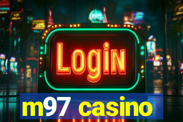 m97 casino