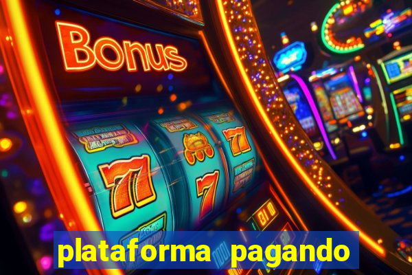 plataforma pagando no cadastro cassino