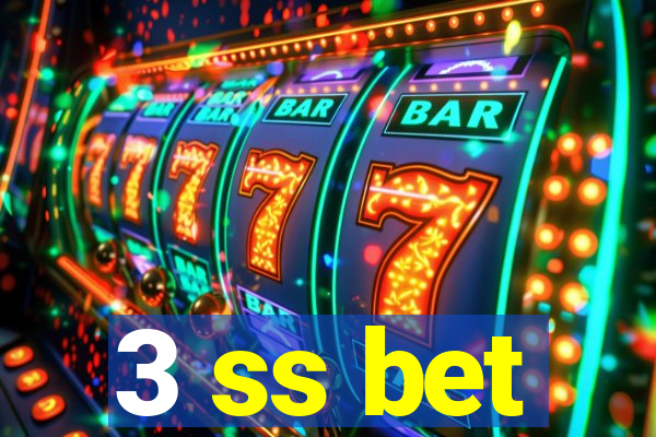 3 ss bet