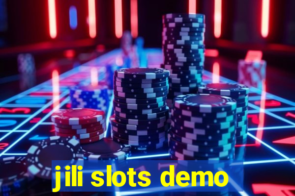 jili slots demo