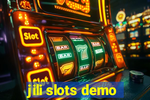 jili slots demo