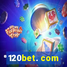 120bet. com