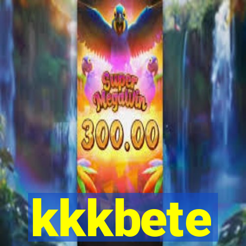 kkkbete