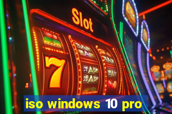 iso windows 10 pro