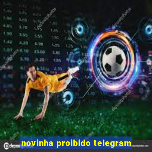 novinha proibido telegram