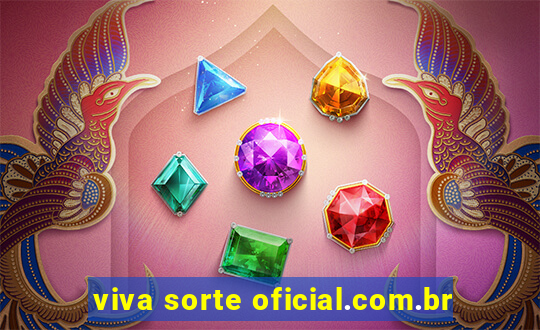 viva sorte oficial.com.br